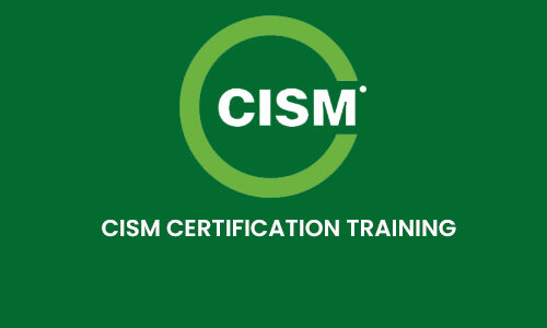 CISM Certification Training